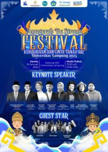 Unila Helat Anugerah Be Strong Festival Kebudayaan dan Cinta Tanah Air